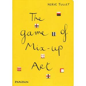 Hervé Tullet Kniha Hra na kombinácie umenia/The Game of Mix-up Art
